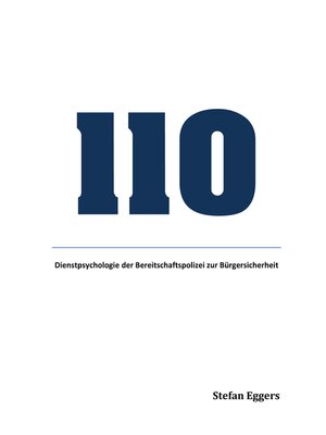 cover image of Dienstpsychologie der Bereitschaftspolizei zur Bürgersicherheit
